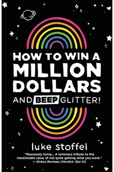 INDEPENDENT CAT How To Win a Million Dollars and BEEP Glitter!: A Mostly True...