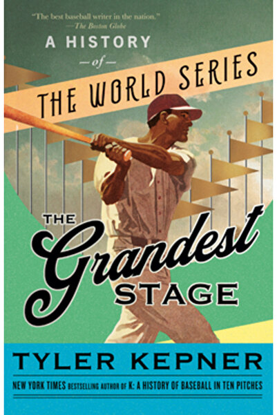 Anchor The Grandest Stage: A History of the World Series
