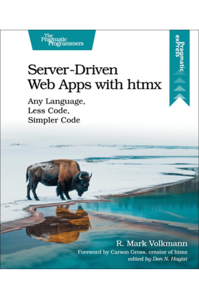 Pragmatic Bookshelf Aplicații web bazate pe server cu Htmx: Orice limbaj, mai...
