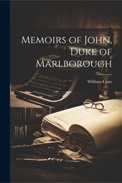 Legare Street Pr Memoriile lui John, Duce de Marlborough