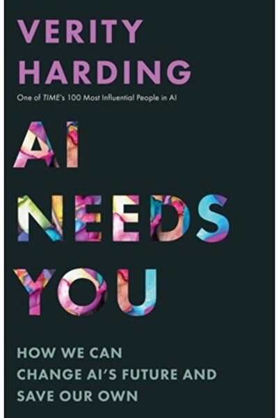 Princeton Univ Pr IA are nevoie de tine: Cum putem schimba viitorul IA și ne ...