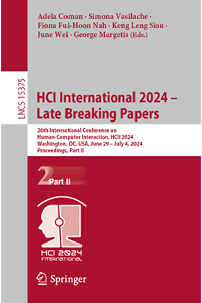 Springer Nature Hci International 2024 - Lucrări de ultimă oră: A 26-a Confer...