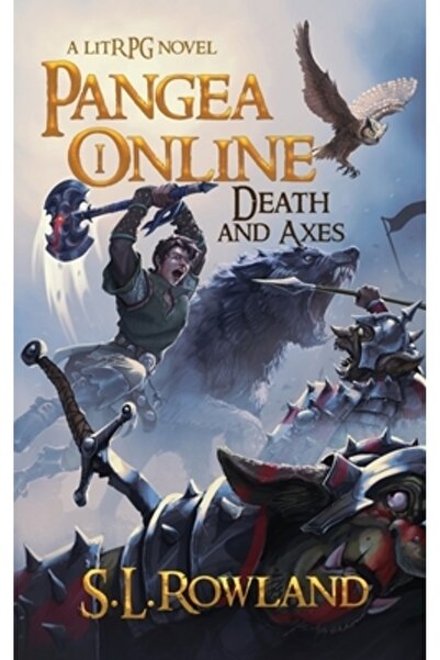 INDEPENDENT CAT Pangea Online: Moarte și topoare: Un roman LitRPG