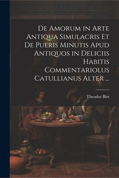 Legare Street Pr De Amorum in Arte Antiqua Simulacris Et De Pueris Minutis Ap...