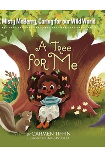 Vertel Pub Misty McBerry Îngrijirea lumii noastre sălbatice: Un copac pentru ...