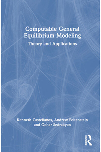 Routledge Modelarea Echilibrului General Calculabil: Teorie și Aplicații