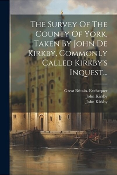 Legare Street Pr Studiul comitatului York realizat de John De Kirkby, numit î...