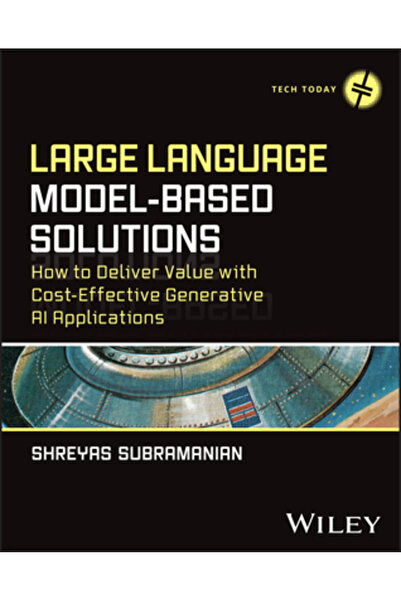 Wiley Soluții bazate pe modele de limbaj extins: Cum să oferiți valoare cu ap...