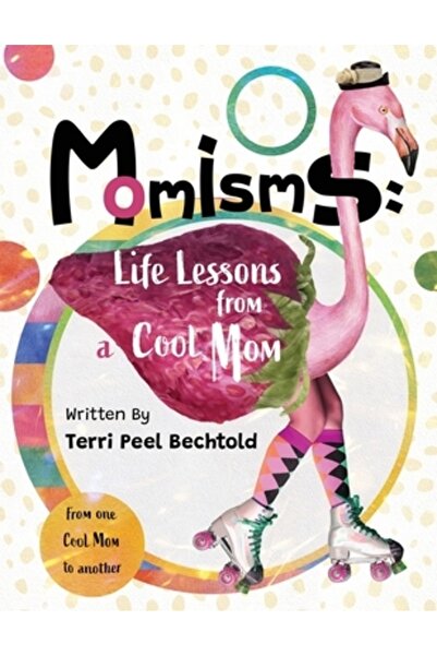 INDEPENDENT CAT Momisms: Lecții de viață de la o mamă cool