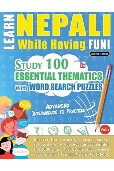 INDEPENDENT CAT Learn Nepali While Having Fun! - Advanced: Intermediate to Practiced - Study 100 Essential Thematics