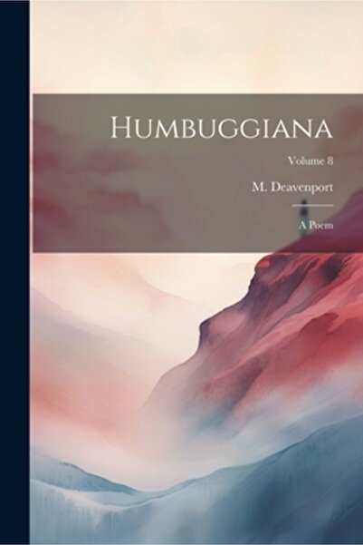 Legare Street Pr Humbuggiana: O poezie; Volumul 8
