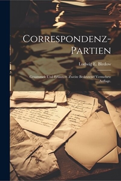 Legare Street Pr Correspondenz-Partien: Gesammelt und erl