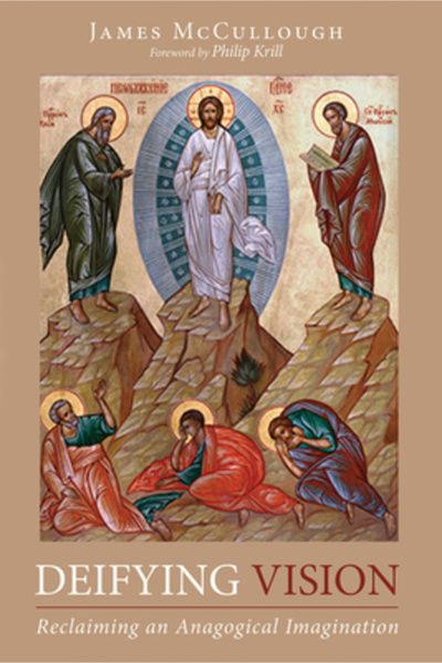 Cascade Books Viziunea divinizată: Recuperarea unei imaginații anagogice