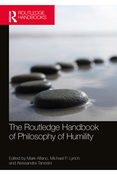 Routledge Manualul de Filosofie a Umilinței