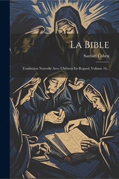 Legare Street Pr La Bible: Traduction Nouvelle Avec L'h