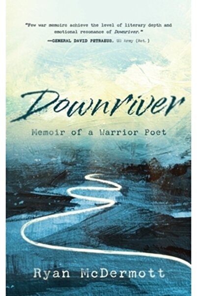 Koehler Books Downriver: Memoriile unui poet războinic