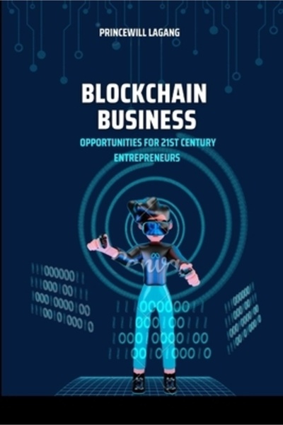 Thomas Nelson Pub Afaceri Blockchain: Oportunități pentru antreprenorii secol...