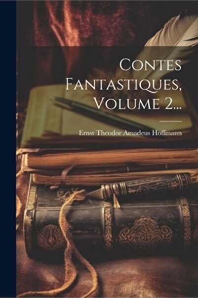 Legare Street Pr Contes Fantastiques Volumul 2...