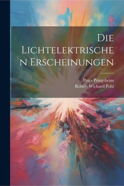 Legare Street Pr Die Lichtelektrischen Erscheinungen