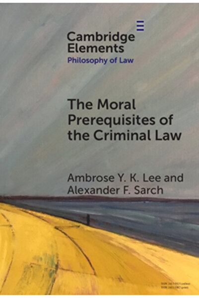 Cambridge Condițiile morale prealabile ale dreptului penal: moralismul juridi...