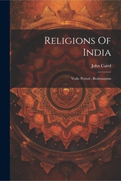Legare Street Pr Religiile Indiei: Perioada Vedică - Brahmanismul