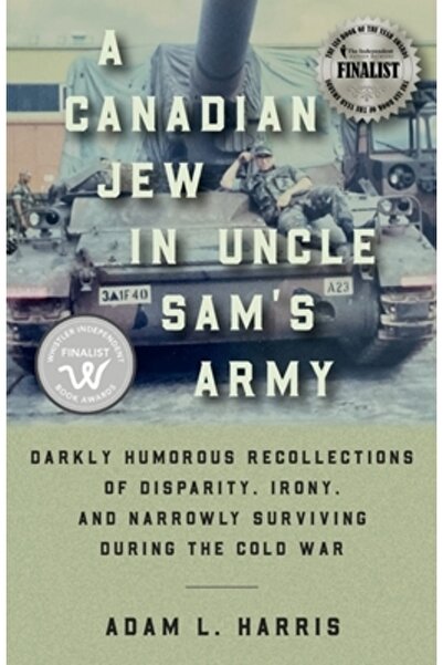 INDEPENDENT CAT Un evreu canadian în armata unchiului Sam: Amintiri sumbru-um...