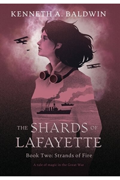 Ginter Books Șuvițe de foc: O poveste despre magie în Marele Război