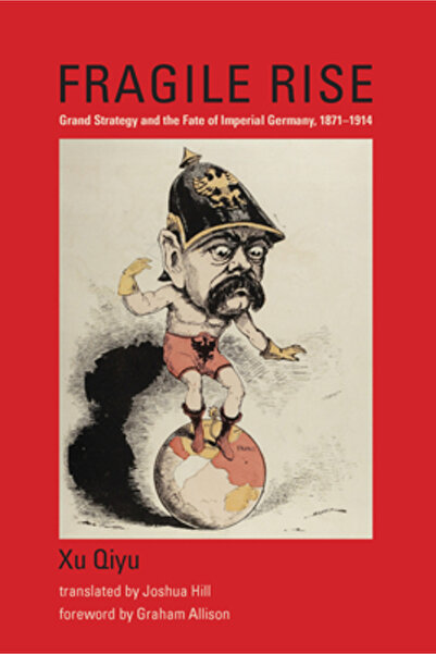 Mit Pr Ascensiune fragilă: Marea strategie și soarta Germaniei imperiale 1871...