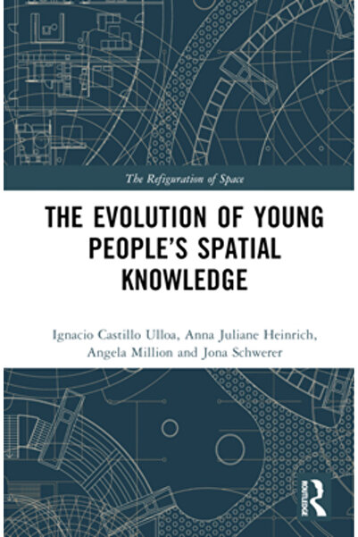 Routledge Evoluția cunoștințelor spațiale ale tinerilor