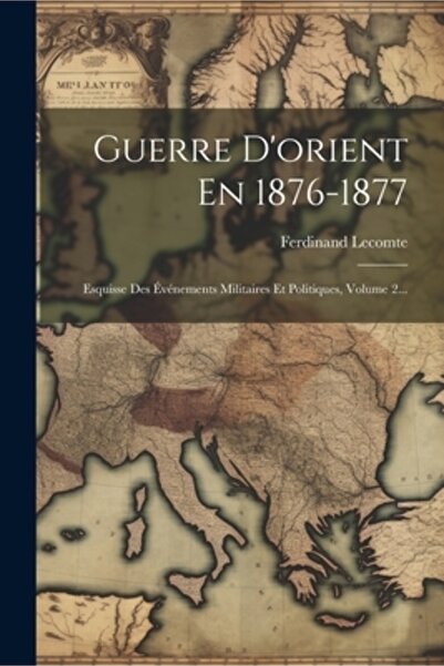 Legare Street Pr Guerre D'orient En 1876-1877: Esquisse Des