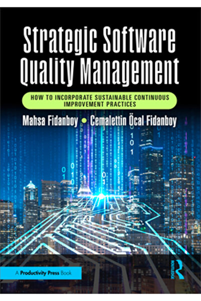 Productivity Pr Inc Managementul strategic al calității software-ului: Cum să...