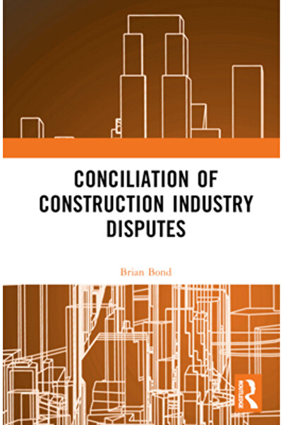Routledge Concilierea litigiilor din industria construcțiilor