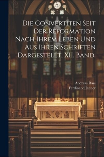 Legare Street Pr Die Convertiten Seit Der Reformation Nach Ihrem Leben Und Au...