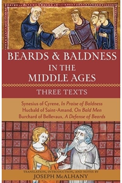 INDEPENDENT CAT Bărbi și chelie în Evul Mediu: Trei texte