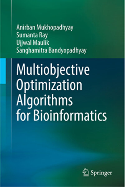 Springer Nature Algoritmi de optimizare multiobiectiv pentru bioinformatică