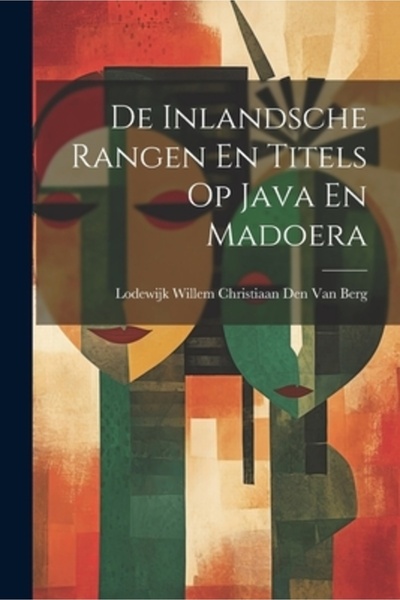 Legare Street Pr De Inlandsche Rangen En Titels Op Java En Madoera