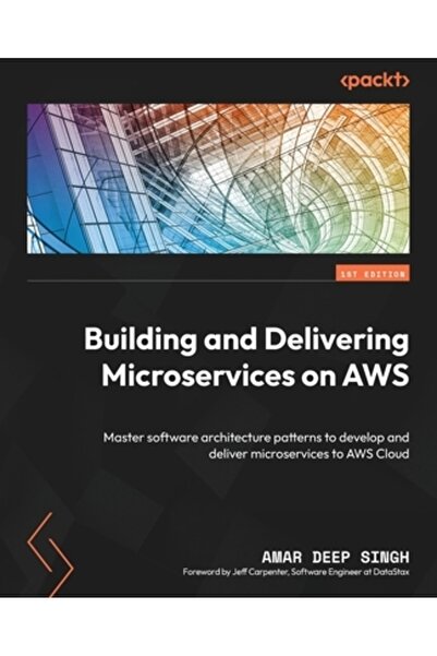 Packt Pub Construirea și livrarea de microservicii pe AWS: Stăpâniți modelele...