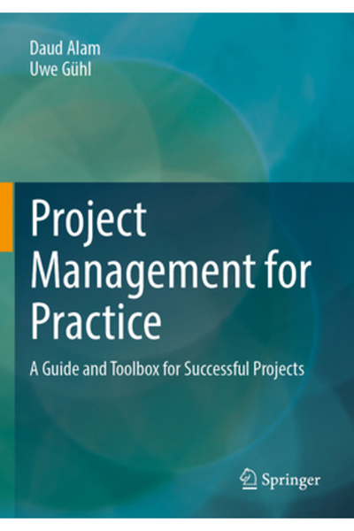 Springer Nature Managementul de proiect pentru practică: Un ghid și un set de...