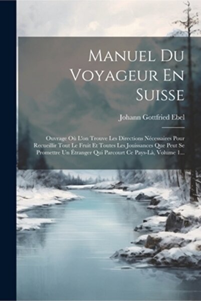 Legare Street Pr Manuel Du Voyageur En Suisse: Ouvrage O