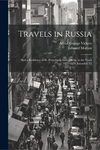 Legare Street Pr Călătorii în Rusia: și o reședință la Sankt Petersburg și Od...