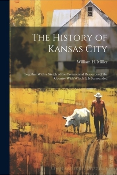 Legare Street Pr Istoria orașului Kansas City: Împreună cu o schiță a resurse...