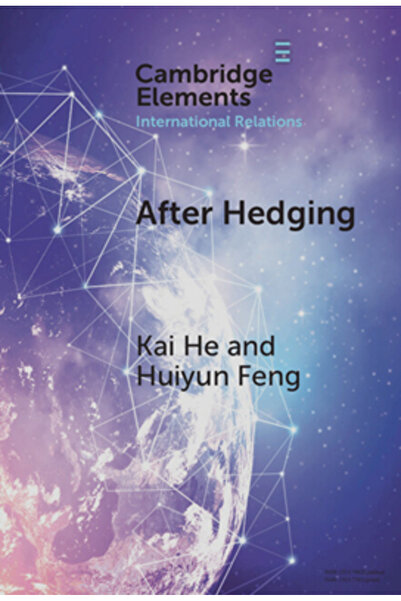 Cambridge După hedging: alegeri dificile pentru statele indo-pacifice între SUA și China