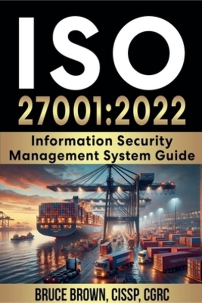 Massetti Pub Ghidul sistemului de management al securității informațiilor ISO 27001: 2022