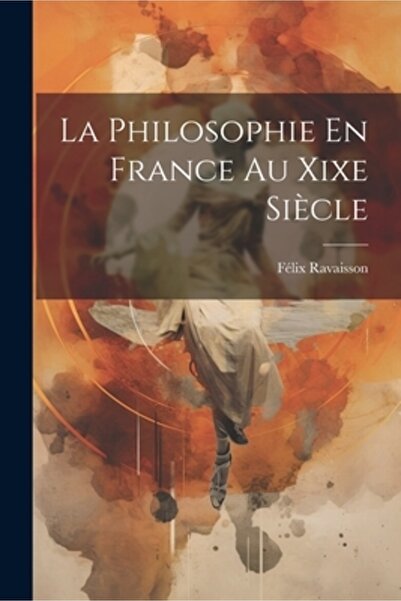 Legare Street Pr La Philosophie En France Au Xixe Si