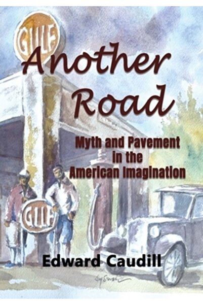 INDEPENDENT CAT Un alt drum: mit și pavaj în imaginația americană