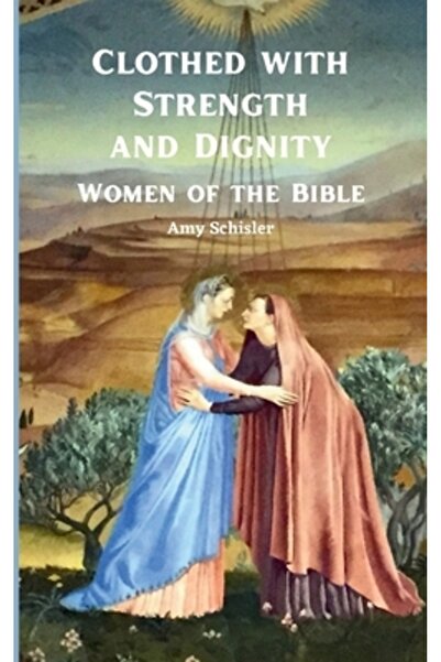 INDEPENDENT CAT Îmbrăcate cu putere și demnitate: Femeile Bibliei