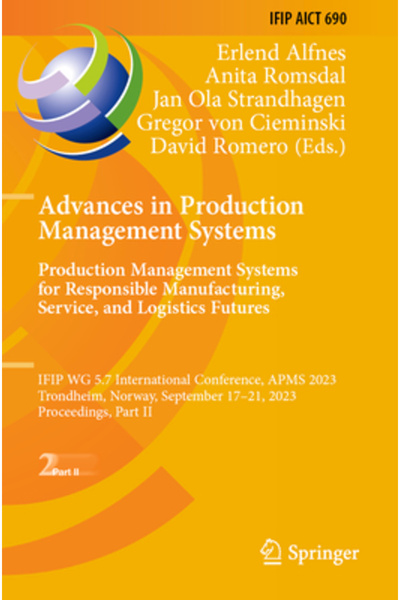 Springer Nature Progrese în sistemele de management al producției. Sisteme de...