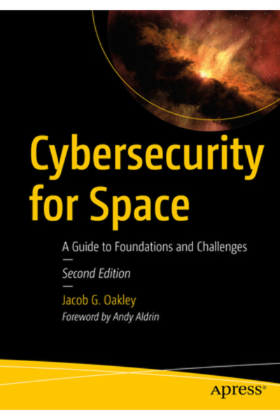 Apress Securitatea cibernetică pentru spațiu: un ghid al fundamentelor și pro...