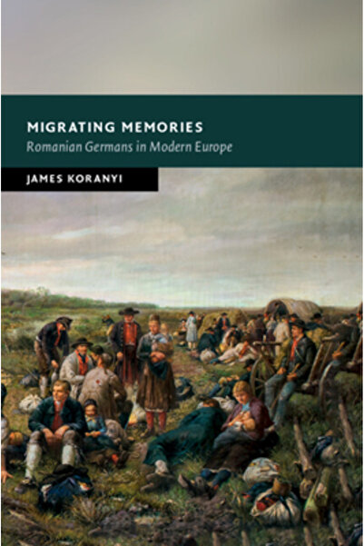 Cambridge Amintiri migratoare: germani români în Europa modernă
