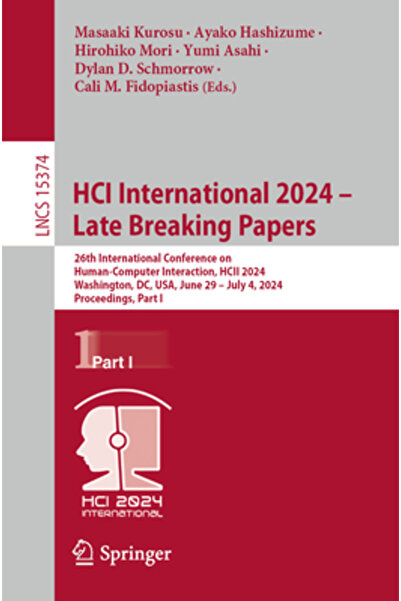 Springer Nature Hci International 2024 - Late Breaking Papers: 26th Internati...